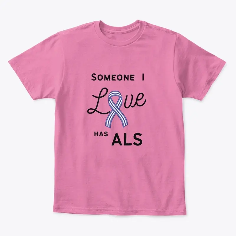 Someone I love has ALS